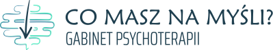 Co masz na myśli - Gabinet Psychoterapii